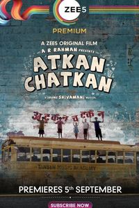 Download Atkan Chatkan (2020) Hindi Movie Web-DL || 480p [450MB] || 720p [1.2GB] || 1080p [2GB]