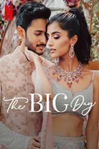 Download The Big Day 2021 (Season 1) Hindi {Netflix Series} WeB-DL || 720p [100MB]