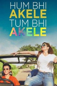 Download Hum Bhi Akele Tum Bhi Akele (2021) Hindi Movie Web – DL || 480p [350MB] || 720p [950MB] || 1080p [2.1GB]