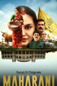 Download Maharani 2021 (Season 1) Hindi {SonyLIV Series} WeB-DL || 480p [1.3GB]  || 720p [3.1GB]  || 1080p [8.34GB]