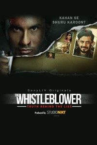 Download The Whistleblower 2020 (Season 1) Hindi {SonyLIV Series} WeB-DL || 480p [150MB]  || 720p [400MB]  || 1080p [800MB]