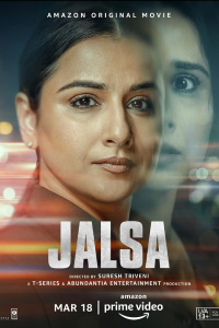 Download Jalsa (2022) Hindi Movie Web – DL || 480p [400MB] || 720p [1GB] || 1080p [3GB]