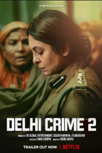 Download Delhi Crime 2022 (Season 1-2) Hindi {Netflix Series} WEB-DL || 480p [100MB]  || 720p [400MB] || 1080p [2GB]