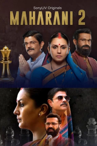 Download Maharani 2022 (Season 2) Hindi {Sony Liv Series} WeB-DL || 480p [150MB]  || 720p [400MB] || 1080p [1GB]