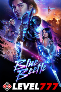 Download Blue Beetle (2023) Dual Audio (Hindi-English) Movie WEBRiP || 480p [550MB] || 720p [1.1GB] || 1080p [3GB]