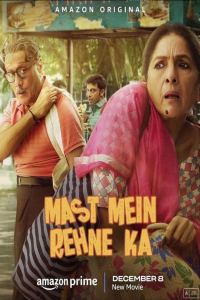 Download Mast Mein Rehne Ka (2023) Hindi Movie WEB-DL || 480p [500MB] || 720p [1.2GB] || 1080p [2.7GB]