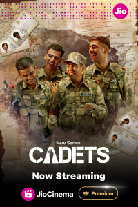 Download Cadets (2024) (Season 1) Hindi {Jio Cinema} WEB-DL || 480p [100MB] || 720p [300MB] || 1080p [600MB]